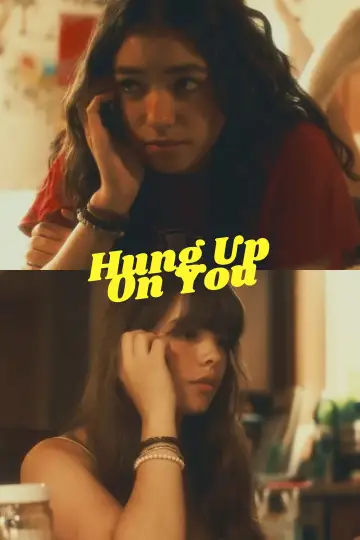 Hung Up On You Poster