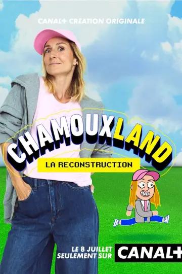 Poster to the movie "Chamouxland : la reconstruction" #955405