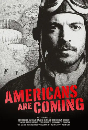 The Americans Are Coming!