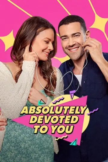 Absolutely Devoted to You Poster