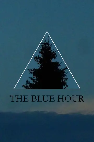 Poster to the movie "The Blue Hour" #1187017