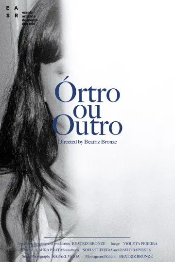 Órtro ou Outro Poster