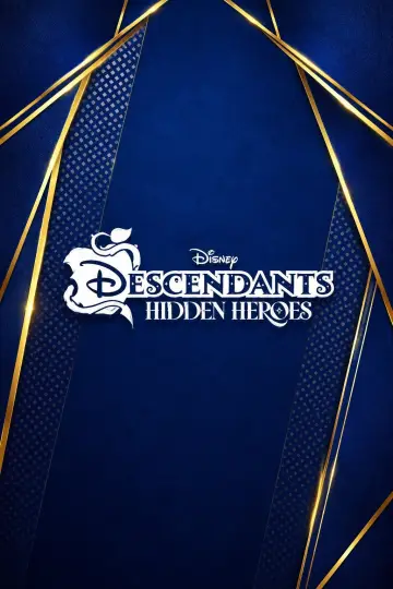 Poster to the movie "Descendants: Hidden Heroes" #1201307