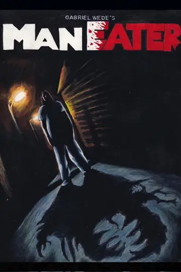 Poster to the movie "Man Eater" #975864