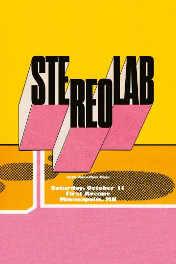Poster to the movie "Stereolab: Live in Concert at First Avenue in Minneapolis, October 11, 2025" #958253