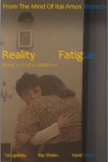 Reality Fatigue Poster