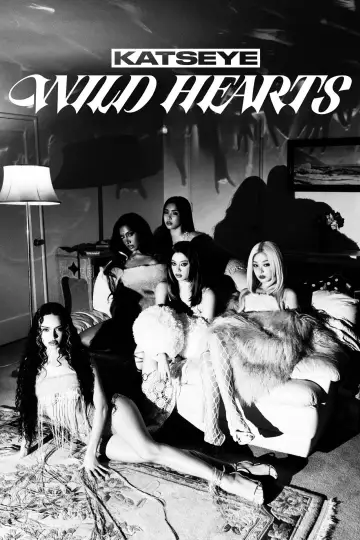 Poster to the movie "KATSEYE: Wild Hearts" #1643798