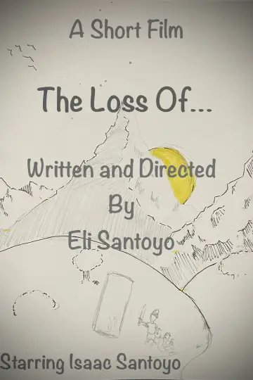 The Loss Of... Poster