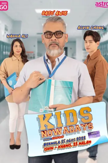 Kids Nowadays Poster