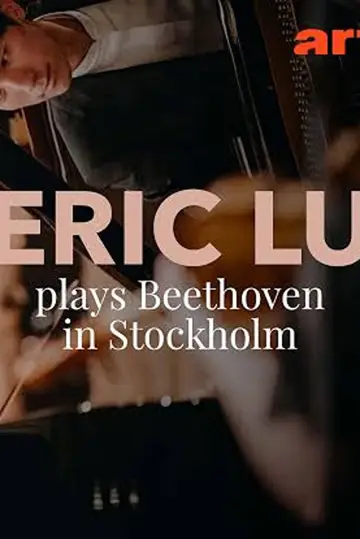 Beethoven: Piano Concerto No. 3 Eric Lu in Stockholm Poster