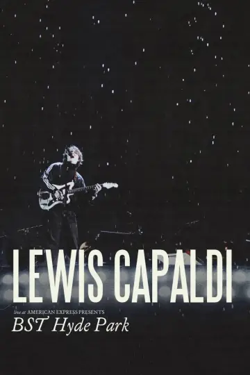Lewis Capaldi: Live at American Express Presents BST Hyde Park Poster
