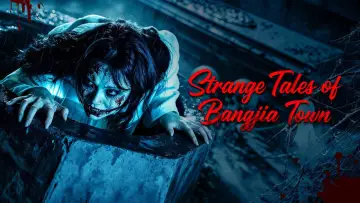 Backdrop to the movie "Strange Tales of Bangjia Town" #1212490