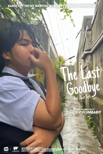 Poster to the movie "The Last Goodbye: Not Just Yet!" #1716924