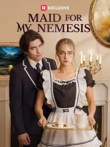 Maid For My Nemesis Poster