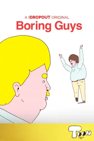 Poster to the movie "Boring Guys" #1177310