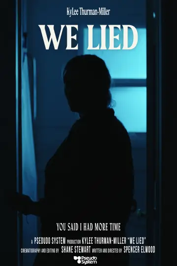 Poster to the movie "We Lied" #1144494