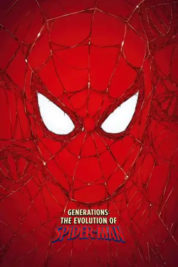 Poster to the movie "Generations: The Evolution of Spider-Man" #1658614