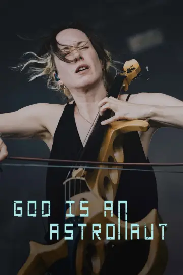 Poster to the movie "God Is an Astronaut @ Hellfest 2026" #1173512