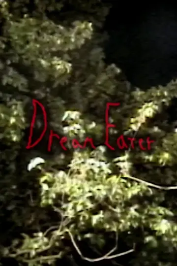 Poster to the movie "Dream Eater" #1169389