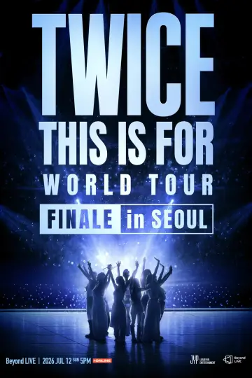 Poster to the movie "TWICE 〈THIS IS FOR〉 WORLD TOUR FINALE in SEOUL" #1521964