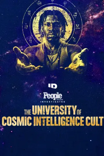 Poster to the movie "People Magazine Investigates: The Cosmic Intelligence Cult" #1196318