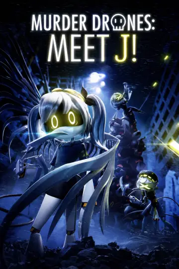 Murder Drones Special - Meet J Poster