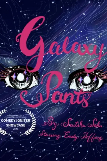 Poster to the movie "Galaxy Pants" #1171757