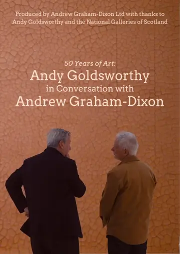 Poster to the movie "Andy Goldsworthy in Conversation with Andrew Graham-Dixon" #1349679