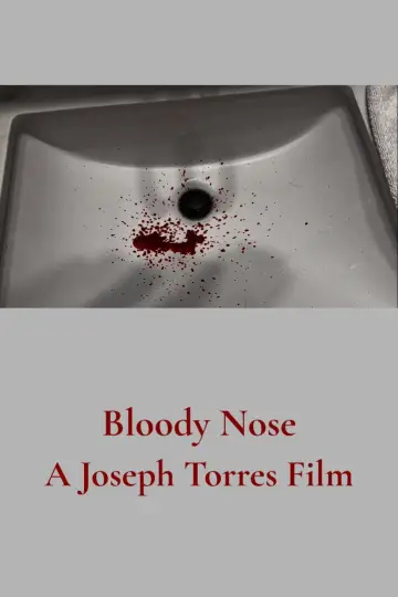 Poster to the movie "Bloody Nose" #1144433
