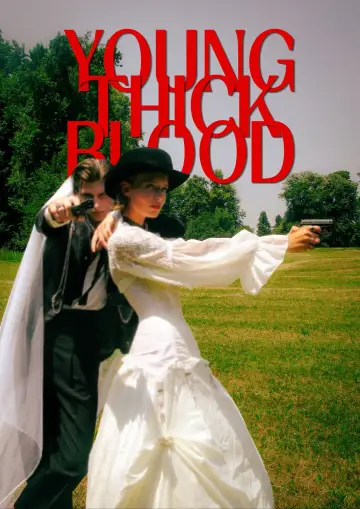 Young, Thick Blood Poster
