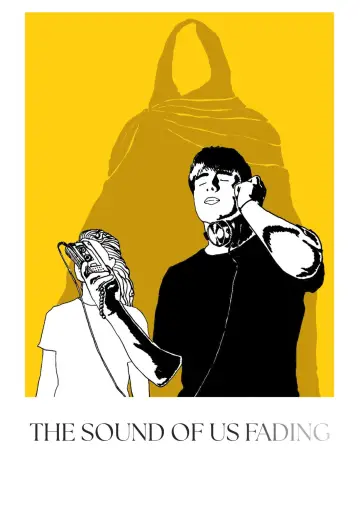 Poster to the movie "The Sound of Us Fading" #1190227