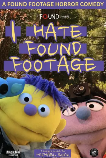 I Hate Found Footage Poster
