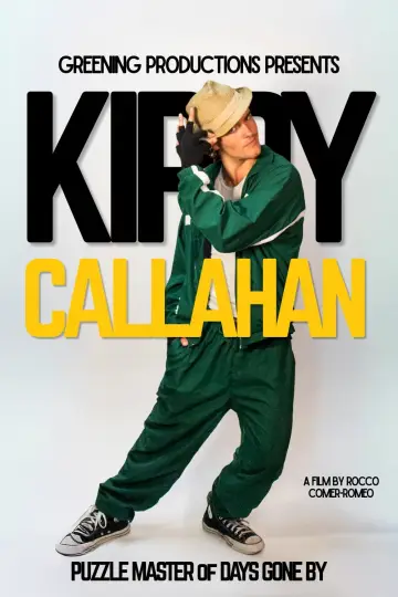 Poster to the movie "Kippy Callahan: Puzzle Master of Days Gone By" #1190491