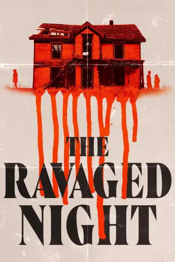 Poster to the movie "The Ravaged Night" #1190483