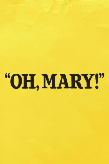 Poster to the movie "Oh, Mary!" #1636678