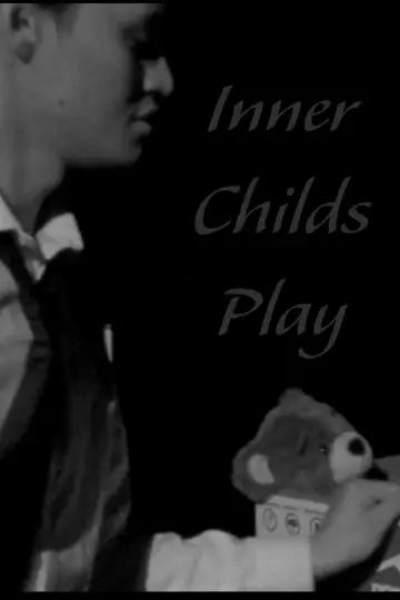 Poster to the movie "Inner Childs Play" #1154936