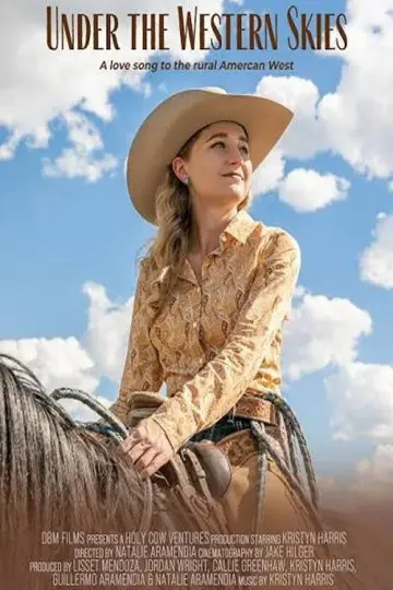 Poster to the movie "Under the Western Skies" #1177175