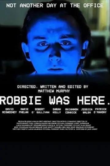 Robbie Was Here Poster