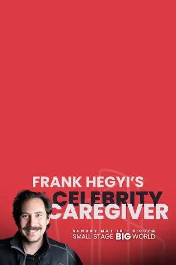 Poster to the movie "Celebrity Caregiver" #1794456