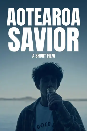 Poster to the movie "Aotearoa Savior" #1196364