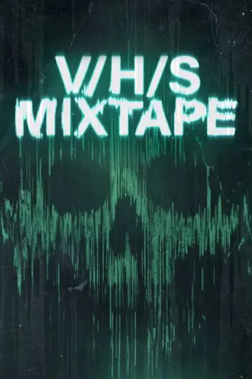 Poster to the movie "V/H/S/Mixtape" #1863565