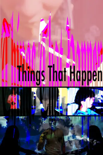 Things That Happen Poster