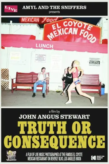 Amyl and the Sniffers Present: Truth or Consequence Poster