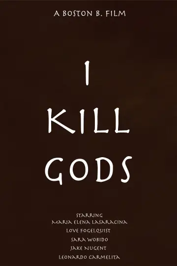 Poster to the movie "I Kill Gods" #1351499