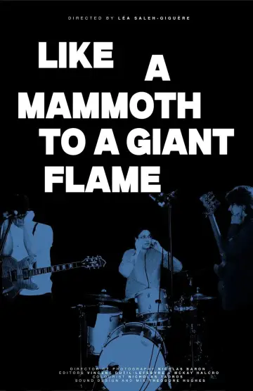 Like a Mammoth to a Giant Flame Poster