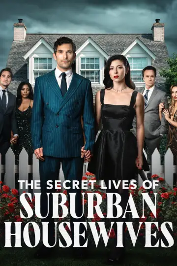 Poster to the movie "The Secret Lives of Suburban Housewives" #1644295