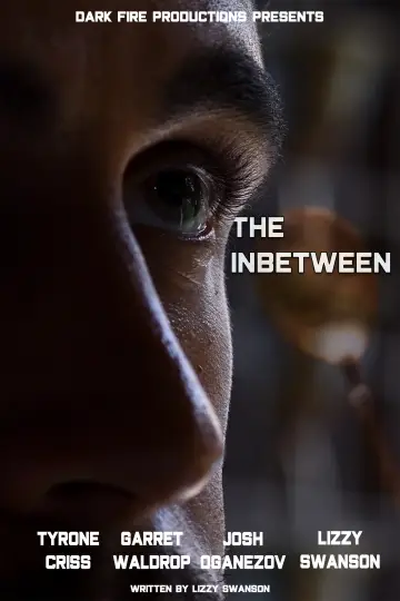 Poster to the movie "The Inbetween" #1350922