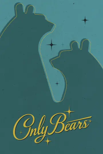 Poster to the movie "Only Bears" #1350685