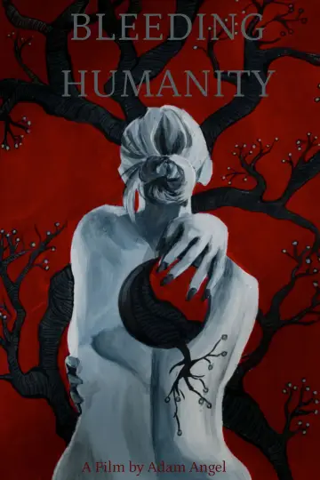 Poster to the movie "Bleeding Humanity" #1891023