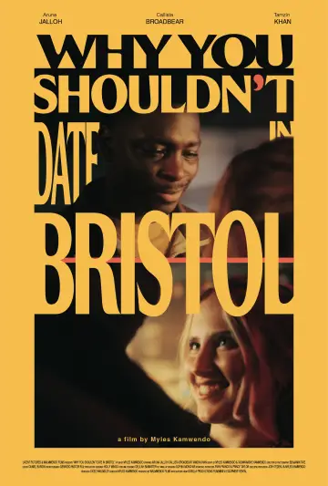 Why You Shouldn't Date in Bristol Poster